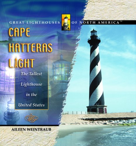 Stock image for Cape Hatteras Light: The Tallest Lighthouse in the United States for sale by ThriftBooks-Atlanta