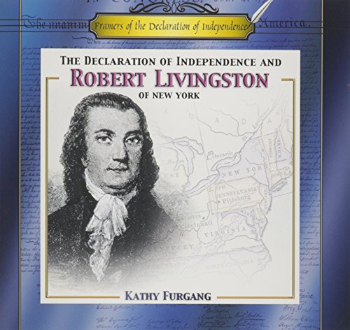 9780823961818: The Declaration of Independence and Robert Livingston of New York (Framers of the Declaration of Independence)