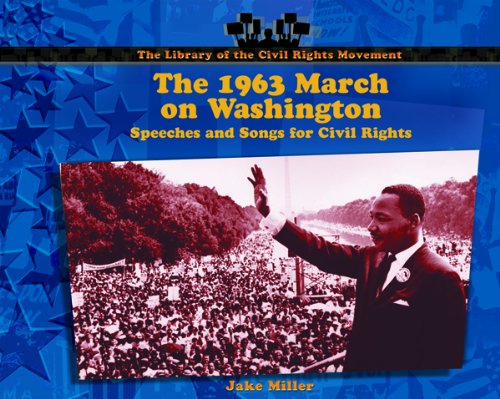 Stock image for The 1963 March on Washington: Speeches and Songs for Civil Rights for sale by ThriftBooks-Dallas