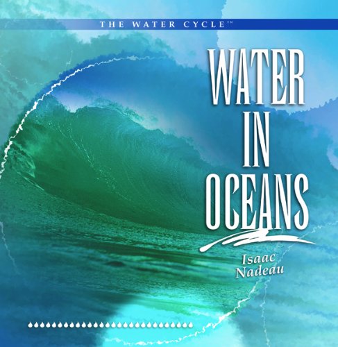 Stock image for Water in Oceans (Water Cycle) for sale by SecondSale