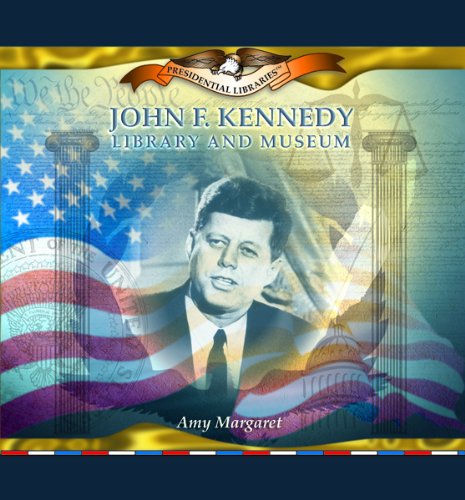 Beispielbild fr John F. Kennedy Library and Museum zum Verkauf von Better World Books