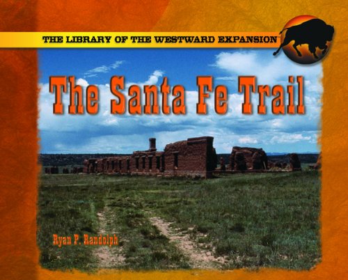 Imagen de archivo de The Santa Fe Trail a la venta por Better World Books