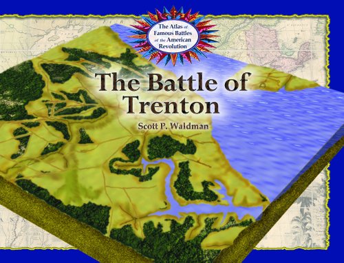 Stock image for The Battle of Trenton (Atlas of Famous Battles of the American Revolution) for sale by SecondSale