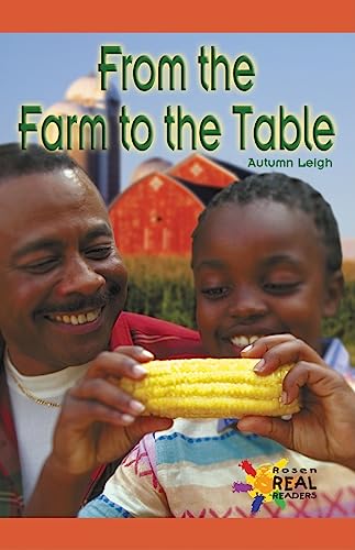 Beispielbild fr From the Farm to the Table (Rosen Real Readers: Early Emergent) zum Verkauf von Gulf Coast Books