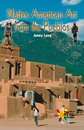 Stock image for Native American Art from the Pueblos (Rosen Real Readers) for sale by SecondSale