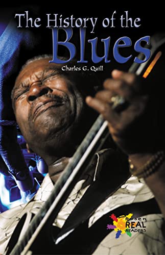 Stock image for The History of the Blues (Rosen Real Readers: Fluency) for sale by Wonder Book