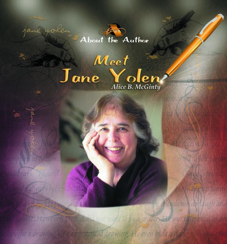 Meet Jane Yolen (About the Author) (9780823964079) by McGinty, Alice B.