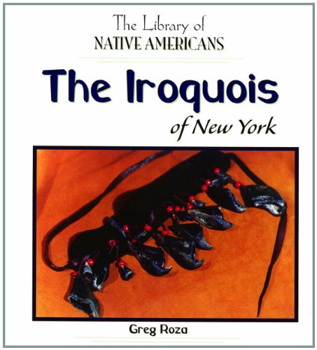 9780823964253: The Iroquois of New York (The Library of Native Americans)