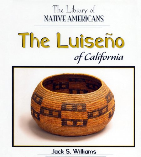 Beispielbild fr The Luiseano of California zum Verkauf von Better World Books