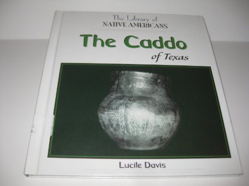 9780823964352: The Caddo of Texas (The Library of Native Americans)