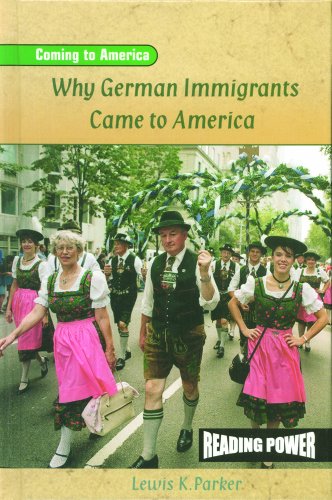 Imagen de archivo de Why German Immigrants Came to America (Coming to America) a la venta por More Than Words