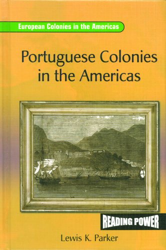 Imagen de archivo de Portuguese Colonies in the Americas a la venta por Better World Books