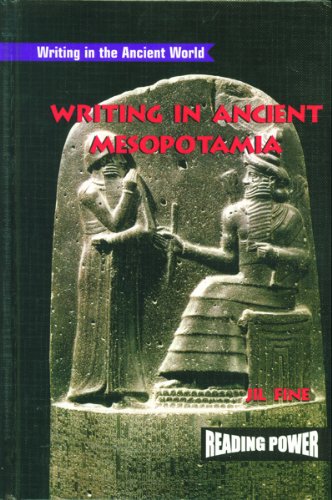 Writing in Ancient Mesopotamia (Writing in the Ancient World) (9780823965090) by Fine, Jil