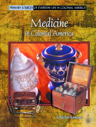 Stock image for Medicine in Colonial America for sale by Better World Books: West