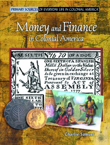 Stock image for Money and Finance in Colonial America for sale by ThriftBooks-Atlanta