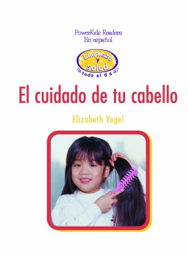 Beispielbild fr ¡El Cuidado de Tu Cabello! (Taking Care of My Hair) zum Verkauf von ThriftBooks-Dallas