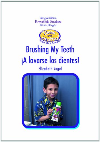 Beispielbild fr Brushing My Teeth : A Lavarse los Dientes! zum Verkauf von Better World Books