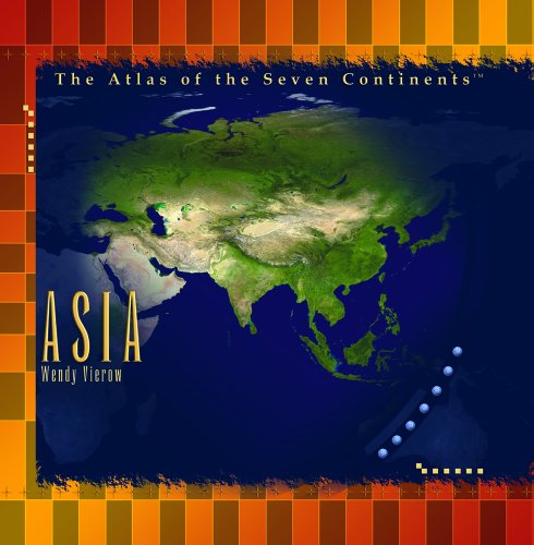 9780823966899: Asia (Atlas of the Seven Continents)