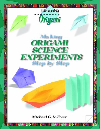 Beispielbild fr Making Origami Science Experiments Step by Step zum Verkauf von Better World Books