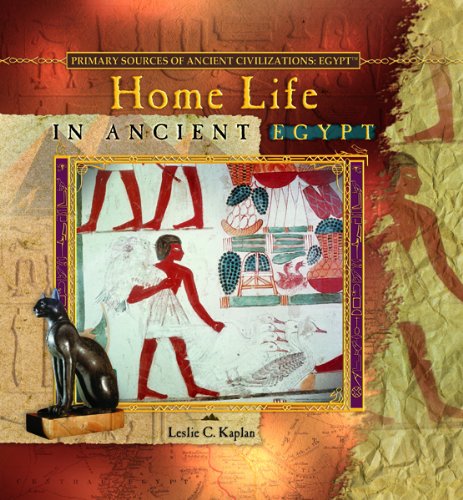 9780823967841: Home Life in Ancient Egypt (Primary Sources of Ancient Civilizations. Egypt)