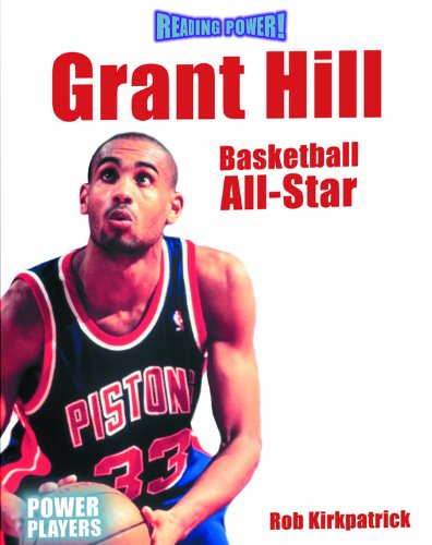 Beispielbild fr Grant Hill : Basketball All-Star zum Verkauf von Better World Books