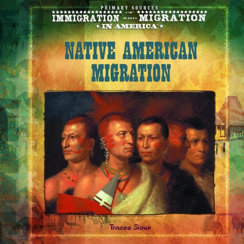 Imagen de archivo de Native American Migration a la venta por Better World Books