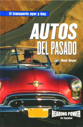 Stock image for Autos Del Pasado for sale by Better World Books: West
