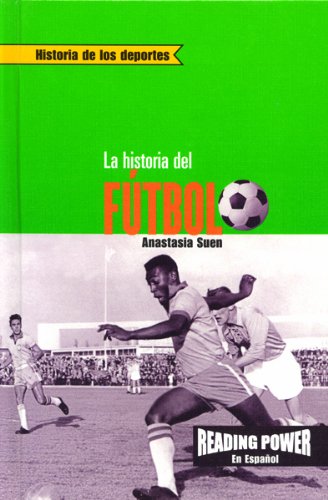 9780823968718: La Historia Del Futbol