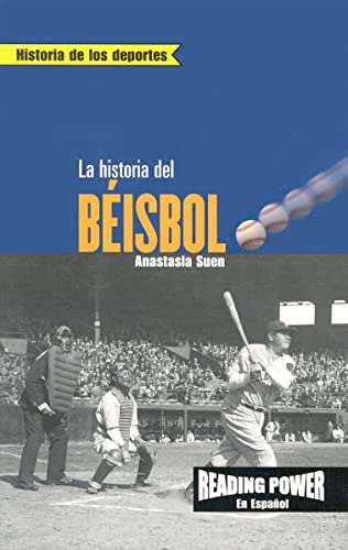 Beispielbild fr La Historia del Beisbol (Reading Power En Espanol) (Spanish Edition) zum Verkauf von SecondSale