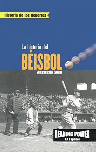 9780823968732: LA Historia Del Beisbol (Reading Power En Espanol)