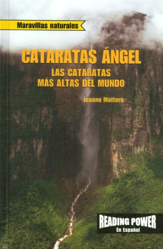 9780823968787: Cataratas Angel: Las Cataratas Mas Altas Del Mundo / Angel Falls World's Highest Waterfall (Maravillas Naturales (Nature's Greatest Hits))