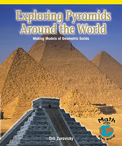 9780823974368: Exploring Pyramids Around the World: Making Models of Geometric Solids (Math for the Real World)