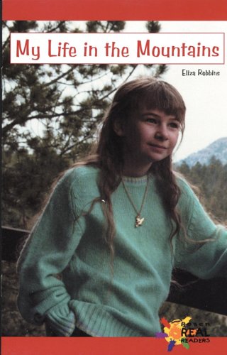 Stock image for My Life in the Mountains (Rosen Real Readers: Early Emergent) for sale by Wonder Book