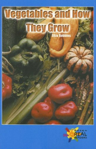Stock image for Vegetables and How They Grow (Real Readers - Upper Emergent) for sale by Your Online Bookstore