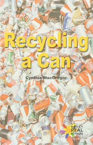 Recycling a Can (Real Readers) (9780823982394) by MacGregor, Cynthia