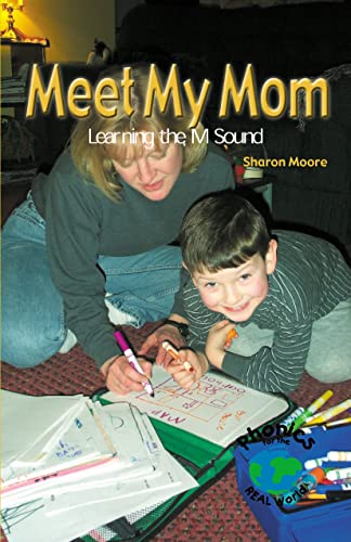 Stock image for Meet My Mom: Learning the M Sound (Powerphonics) for sale by Wonder Book
