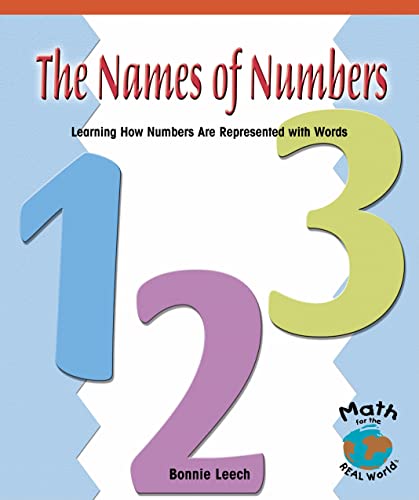 Beispielbild fr The Names of Numbers: Learning How Numbers Are Represented With Words (Math - Early Emergent) zum Verkauf von SecondSale