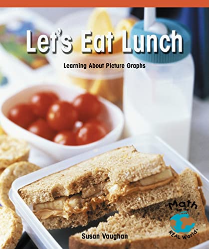 Imagen de archivo de Let's Eat Lunch: Learning About Picture Graphs (Math - Early Emergent) a la venta por Irish Booksellers