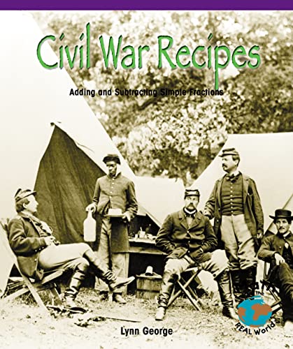 Beispielbild fr Civil War Recipes: Adding and Subtracting Simple Fractions (Powermath) zum Verkauf von Wonder Book