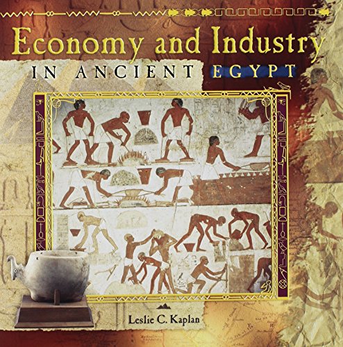 Imagen de archivo de Economy and Industry In Ancient Egypt (Primary Sources of Ancient Civilizations) a la venta por SecondSale