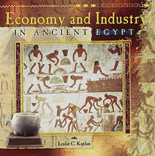 Stock image for Economy and Industry In Ancient Egypt (Primary Sources of Ancient Civilizations) for sale by SecondSale