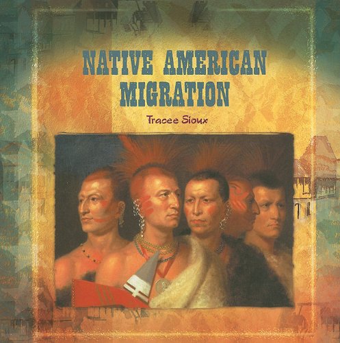 Imagen de archivo de Native American Migration a la venta por Better World Books