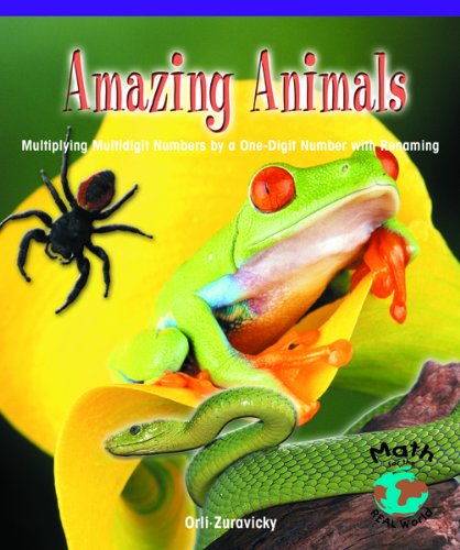 Immagine dell'editore per Amazing Animals: Multiplying Multidigit Numbers by a One-Digit Number With Regrouping (Powermath) venduto da ThriftBooks-Atlanta
