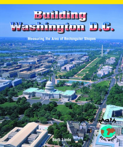 Stock image for Building Washington, DC : Measuring the Area of Rectangular Shapes for sale by Better World Books