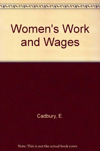 Beispielbild fr WOMENS WORK AND WAGES (The English working class) zum Verkauf von HPB-Red