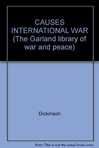 Beispielbild fr Causes of international war (The Garland library of war and peace) zum Verkauf von Zubal-Books, Since 1961