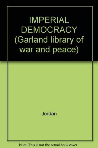 IMPERIAL DEMOCRACY (9780824002930) by Jordan
