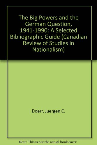 9780824006969: Big Powers & German Question (Canadian Review Of Studies In Nationalism)