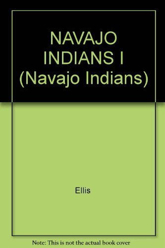 Navajo Indians I (9780824007034) by Ellis
