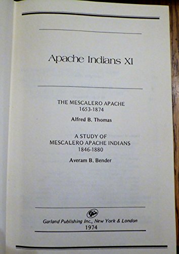 Apache Indians Xi / Mes I (9780824007126) by Thomas
